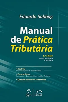 Livro Manual de Prática Tributária - Resumo, Resenha, PDF, etc.