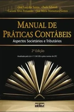 Livro Manual de Práticas Contábeis. Aspectos Societários e Tributários - Resumo, Resenha, PDF, etc.
