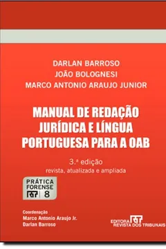Livro Manual De Redação Jurídica E Língua Portuguesa Para A OAB - Volume 8 - Resumo, Resenha, PDF, etc.