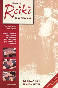 Livro Manual de Reiki do Dr. Mikao Usui - Resumo, Resenha, PDF, etc.