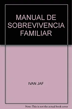 Livro Manual De Sobrevivencia Familiar - Resumo, Resenha, PDF, etc.
