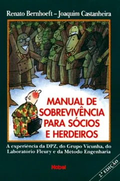 Livro Manual De Sobrevivencia Para Socios E Herdeiros - Resumo, Resenha, PDF, etc.