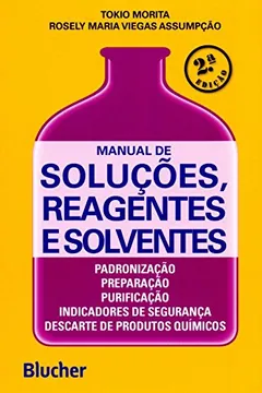 Livro Manual de Soluções, Reagentes e Solventes - Resumo, Resenha, PDF, etc.