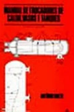 Livro Manual De Trocadores De Calor, Vasos E Tanques - Resumo, Resenha, PDF, etc.