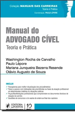 Livro Manual do Advogado Cível - Coleção Manuais das Carreiras - Resumo, Resenha, PDF, etc.