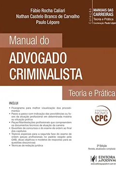 Livro Manual do Advogado Criminalista - Coleção Manuais das Carreiras - Resumo, Resenha, PDF, etc.