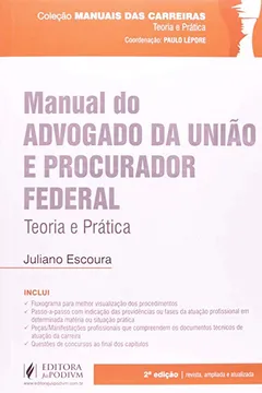 Livro Manual do Advogado da União e Procurador Federal - Coleção Manuais das Carreiras - Resumo, Resenha, PDF, etc.