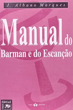 Livro Manual Do Barman E Do Escanção - Resumo, Resenha, PDF, etc.