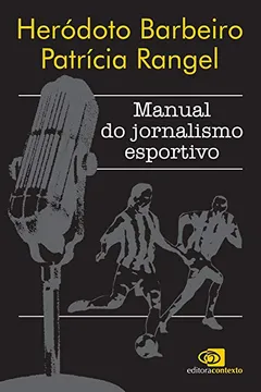 Livro Manual do Jornalismo Esportivo - Resumo, Resenha, PDF, etc.