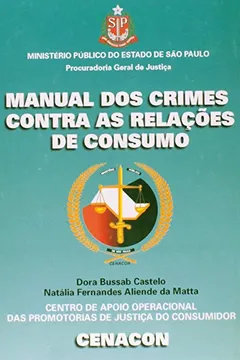 Livro Manual Dos Crimes Contra As Relações De Consumo - Resumo, Resenha, PDF, etc.