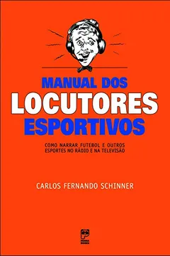 Livro Manual dos Locutores Esportivos - Resumo, Resenha, PDF, etc.