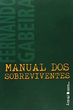 Livro Manual dos Sobreviventes - Resumo, Resenha, PDF, etc.
