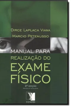 Livro Manual Para Realização do Exame Físico - Resumo, Resenha, PDF, etc.