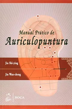 Livro Manual Prático de Auriculopuntura - Resumo, Resenha, PDF, etc.