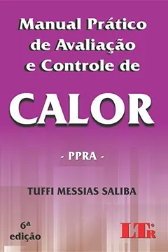 Livro Manual Prático de Avaliação e Controle de Calor. PPRA - Resumo, Resenha, PDF, etc.