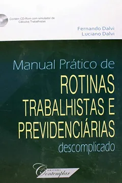 Livro Manual Prático de Rotinas Trabalhistas e Previdenciárias Descomplicado - Resumo, Resenha, PDF, etc.