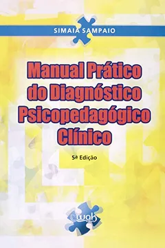 Capa do livro Manual Prático do Diagnóstico Psicopedagógico Clínico