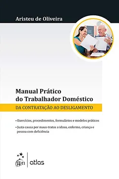Livro Manual Prático do Trabalhador Doméstico da Contratação ao Desligamento - Resumo, Resenha, PDF, etc.