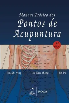 Livro Manual Pratico Dos Pontos De Acupuntura - Resumo, Resenha, PDF, etc.