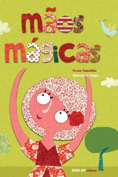 Capa do livro Mãos Mágicas