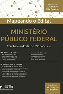 Livro Mapeando Edital MPF. Com Base no Edital do 29º Concurso - Resumo, Resenha, PDF, etc.