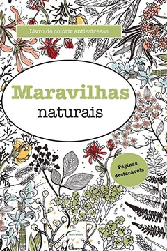 Livro Maravilhas Naturais - Livro de Colorir Antiestresse - Resumo, Resenha, PDF, etc.