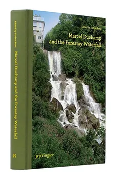 Livro Marcel Duchamp and the Forestay Waterfall - Resumo, Resenha, PDF, etc.