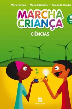 Livro Marcha Criança. Ciências Naturais. 5º Ano - Resumo, Resenha, PDF, etc.