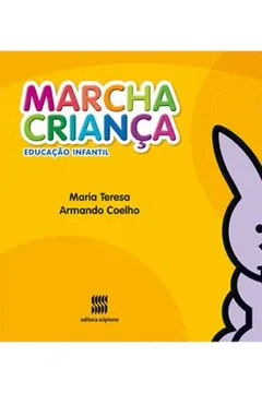 Livro Marcha Criança. Educação Infantil. Linguagem - Volume 2 - Resumo, Resenha, PDF, etc.