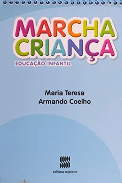 Livro Marcha Criança. Educação Infantil. Matemática - Volume 1 - Resumo, Resenha, PDF, etc.