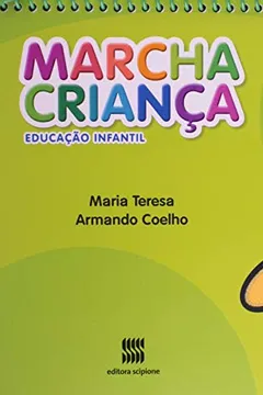 Livro Marcha Criança. Educação Infantil. Natureza e Sociedade - Volume 2 - Resumo, Resenha, PDF, etc.