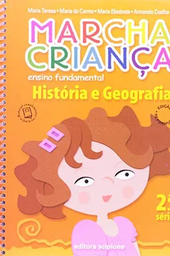 Livro Marcha Criança. Historia E Geografia. 3º Ano - 2ª Série - Resumo, Resenha, PDF, etc.