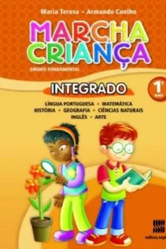 Livro Marcha Criança Integrado - Volume 1 - Resumo, Resenha, PDF, etc.