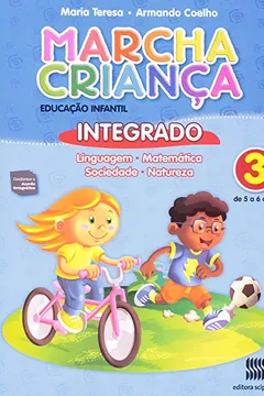 Livro Marcha Criança Integrado - Volume 3 - Resumo, Resenha, PDF, etc.