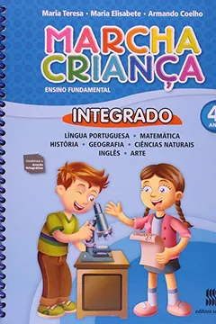 Livro Marcha Criança Integrado - Volume 4 - Resumo, Resenha, PDF, etc.