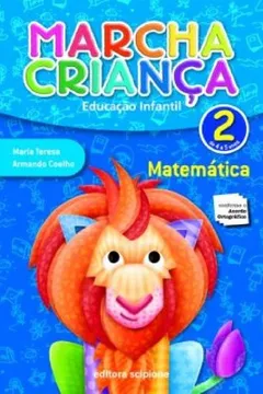 Livro Marcha Criança. Matemática - Volume 2 - Resumo, Resenha, PDF, etc.