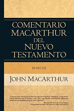 Livro Marcos: Comentario MacArthur del Nuevo Testamento - Resumo, Resenha, PDF, etc.