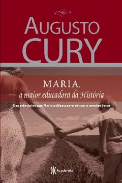Livro Maria, a Maior Educadora da História - Resumo, Resenha, PDF, etc.