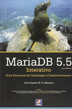 Capa do livro Maria Db 5.5 Interativo - Guia Essencial De Orientacao E Desenvolvimen