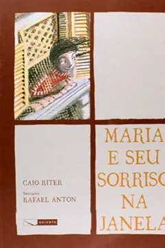 Livro Maria e Seu Sorriso na Janela - Resumo, Resenha, PDF, etc.