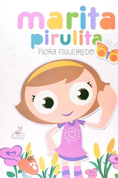 Livro Maria Pirulita - Resumo, Resenha, PDF, etc.