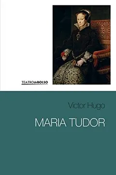 Livro Maria Tudor - Resumo, Resenha, PDF, etc.