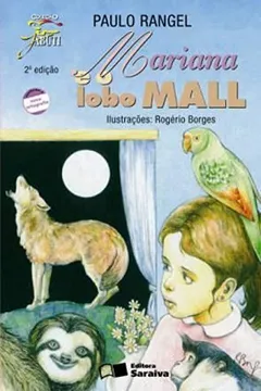 Livro Mariana e o Lobo Mall - Resumo, Resenha, PDF, etc.