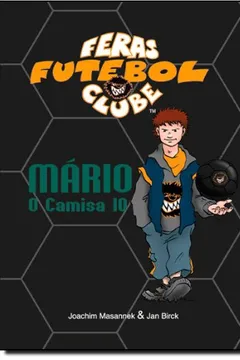 Livro Mário, o Camisa 10 - Resumo, Resenha, PDF, etc.