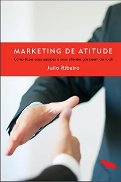 Livro Marketing de Atitude - Resumo, Resenha, PDF, etc.