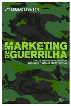 Livro Marketing de Guerrilha - Resumo, Resenha, PDF, etc.
