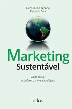 Livro Marketing Sustentável. Valor Social, Econômico e Mercadológico - Resumo, Resenha, PDF, etc.