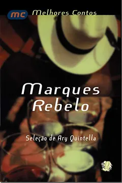 Livro Marques Rebelo - Coleção Melhores Contos - Resumo, Resenha, PDF, etc.