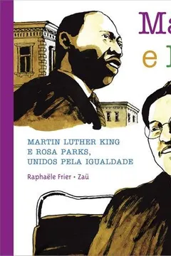 Livro Martin E Rosa. Martin Luther King E Rosa Parks, Unidos Pela Igualdade - Resumo, Resenha, PDF, etc.