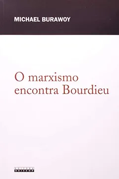 Livro Marxismo Encontra Bourdieu, O - Resumo, Resenha, PDF, etc.